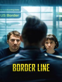 Affiche de Border Line