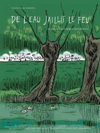 Affiche de De l'eau jaillit le feu