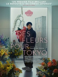 Affiche de Des Fleurs pour Tokyo