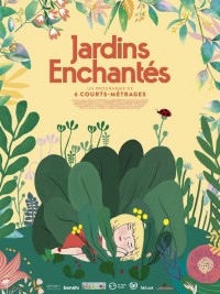 Affiche de Jardins enchantés