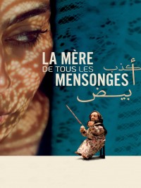 Affiche de La mère de tous les mensonges
