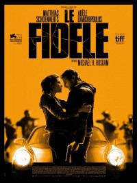 Affiche de Le Fidèle