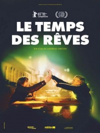 Affiche de Le Temps des rêves