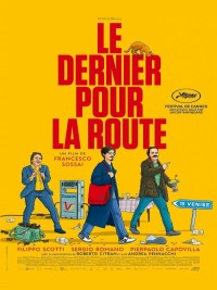 Affiche de Le dernier pour la route