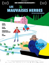 Affiche de Les Mauvaises herbes