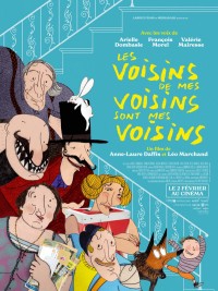 Affiche de Les Voisins de mes voisins sont mes voisins