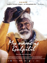 Affiche de My Name is Gulpilil