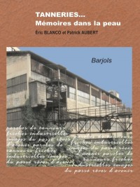 Affiche de Tanneries… Mémoires dans la peau