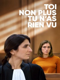 Affiche de Toi non plus tu n'as rien vu