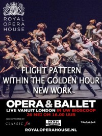 Affiche de Within the Golden Hour / Nouveau Cherkaoui / Flight Pattern (Royal Opera House)